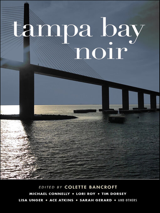 Title details for Tampa Bay Noir by Colette Bancroft - Available